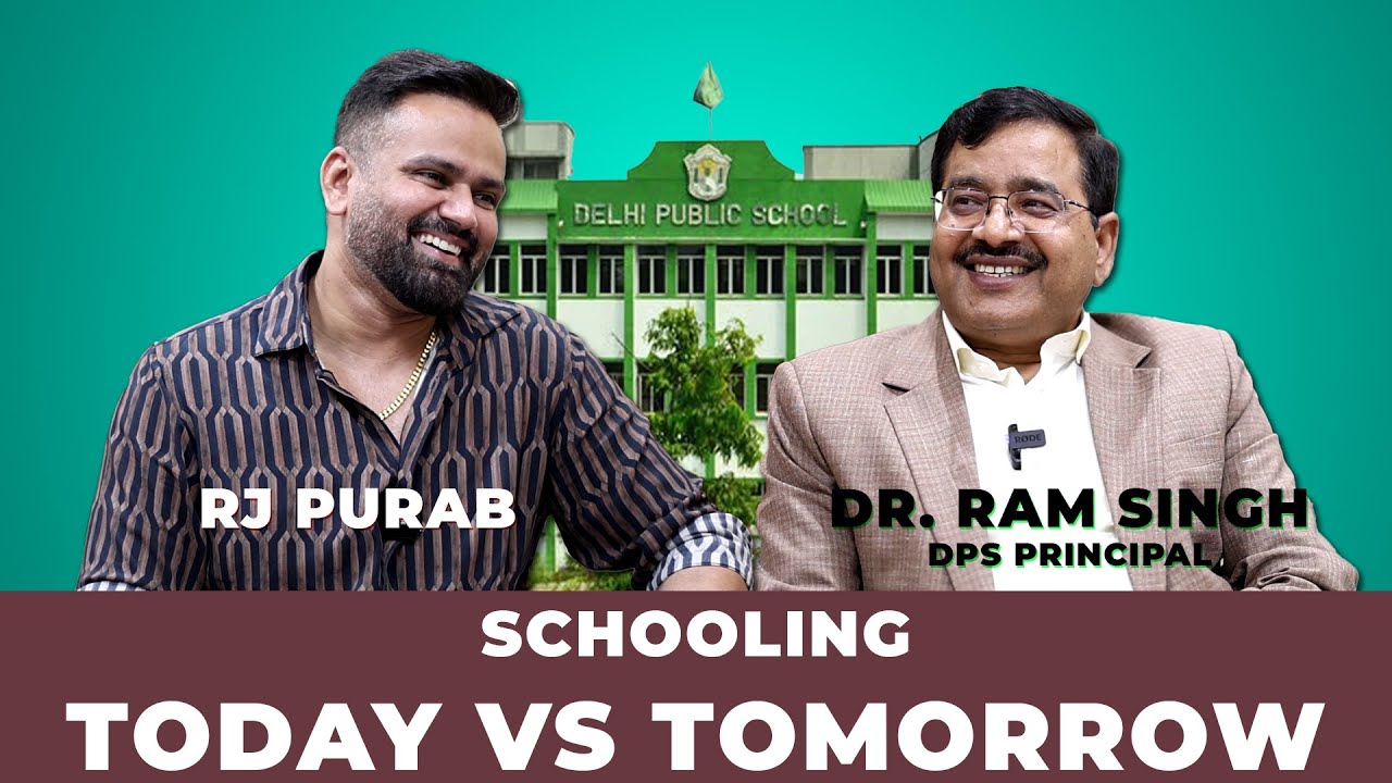 Schooling Today vs Tomorrow: @Dpsmrdofficial Principal Dr. Ram Singh in Conversation with RJ Purab