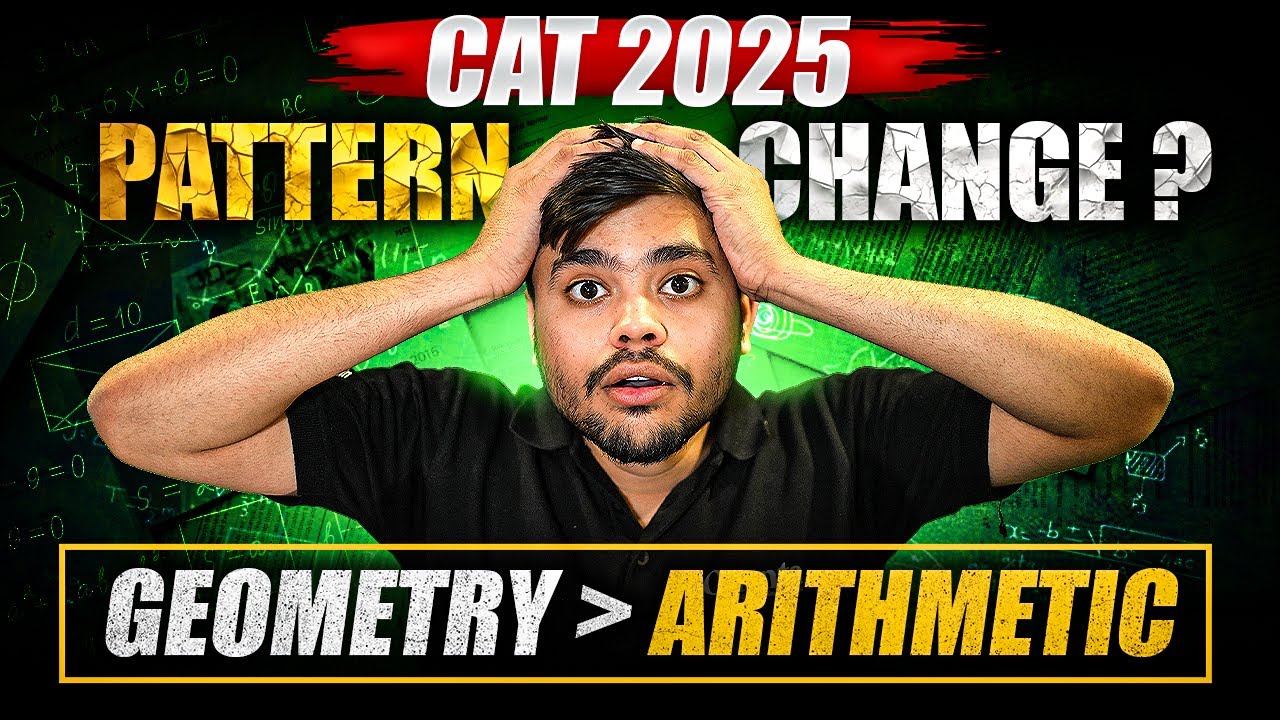 CAT 2025 Exam Pattern Might Change? Here's What You MUST Know!