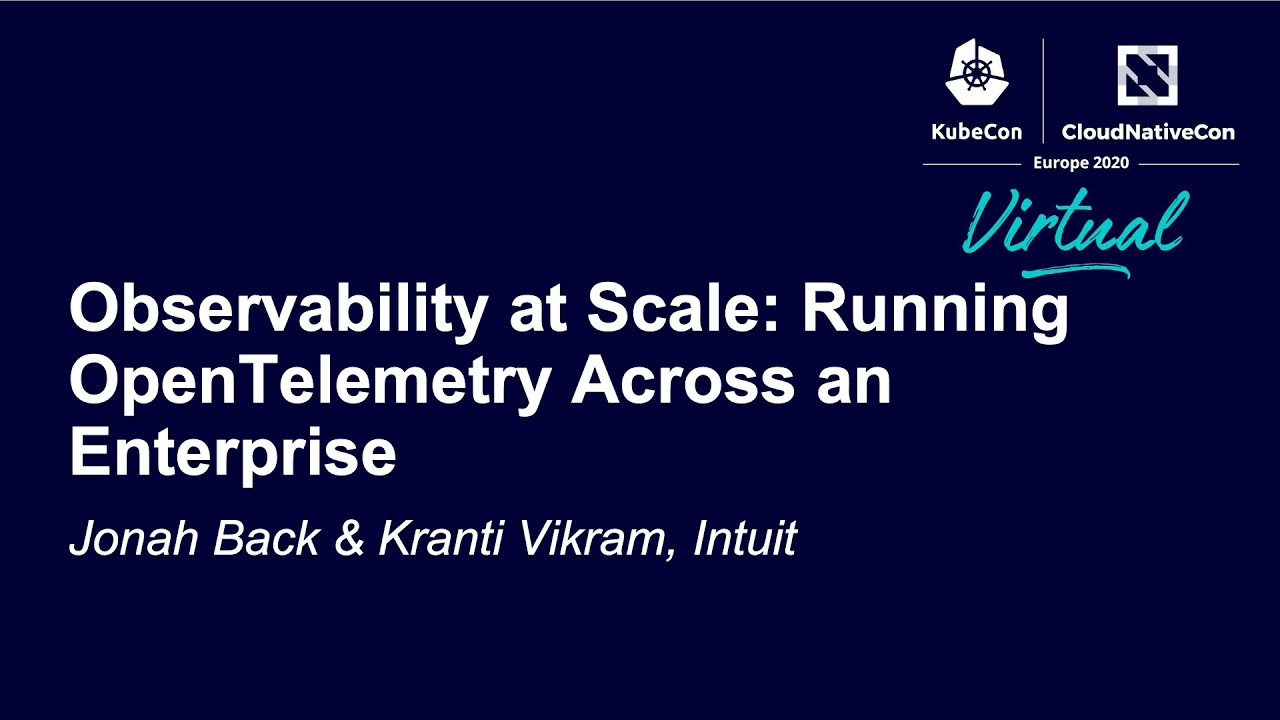 Observability at Scale: Running OpenTelemetry Across an Enterprise - Jonah Back & Kranti Vikram