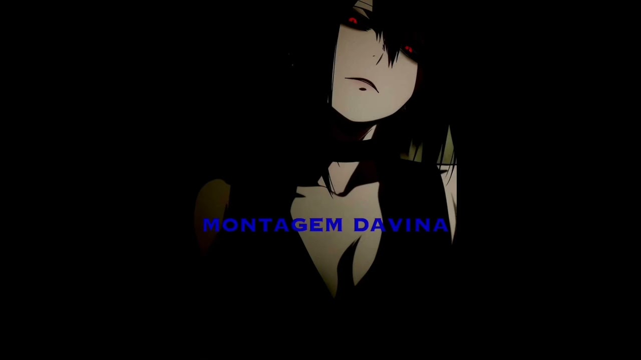 MONTAGEM DAVINA - TomBrody. (Extremely Slowed).