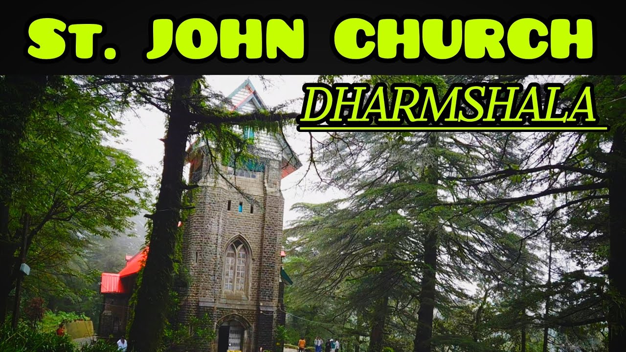 EPISODE-1 |  ST. JOHN CHURCH MCLEODGANJ |  DHARMSHALA  ! HIMACHAL PRADESH  ! AUGUST 2025 !