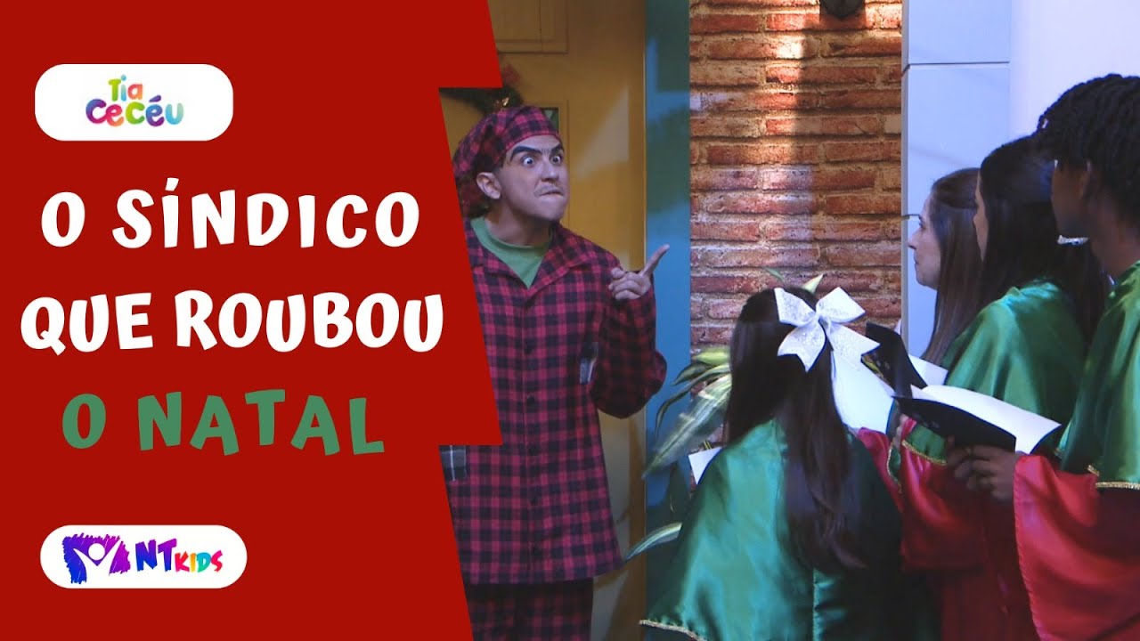 O SÍNDICO QUE ROUBOU O NATAL | TIA CECÉU