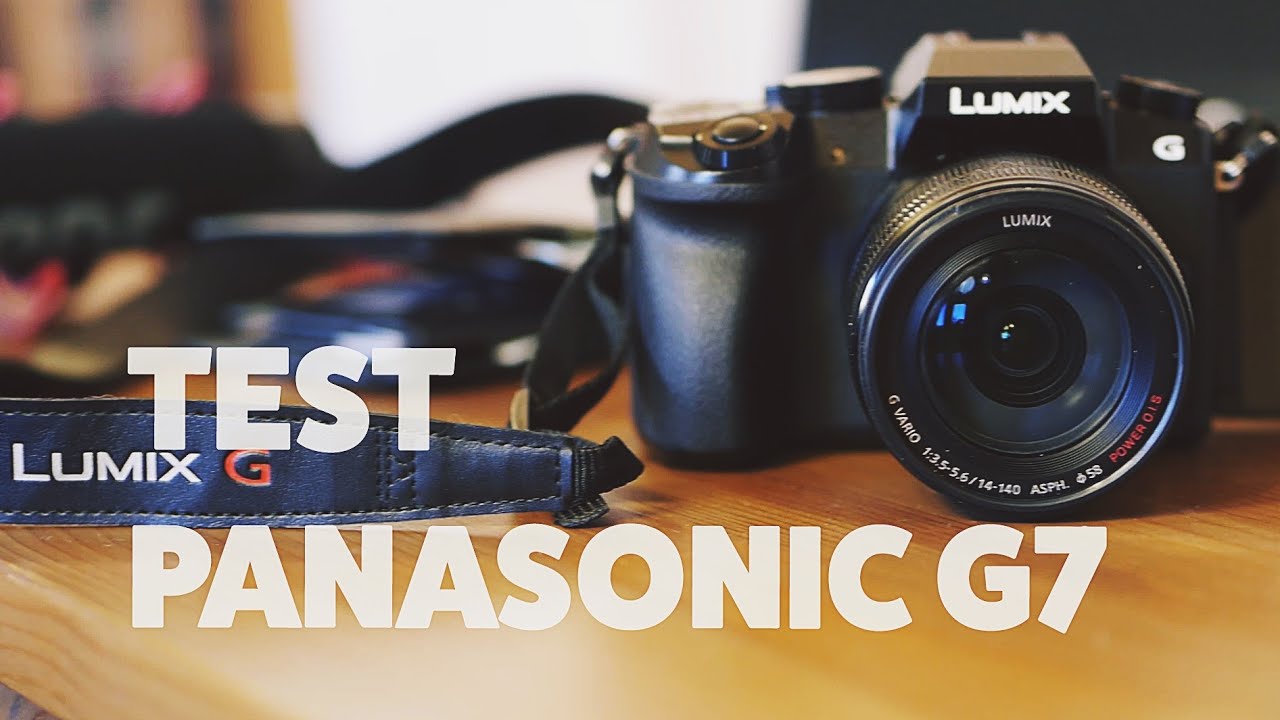 Test Panasonic G7 [LDS]