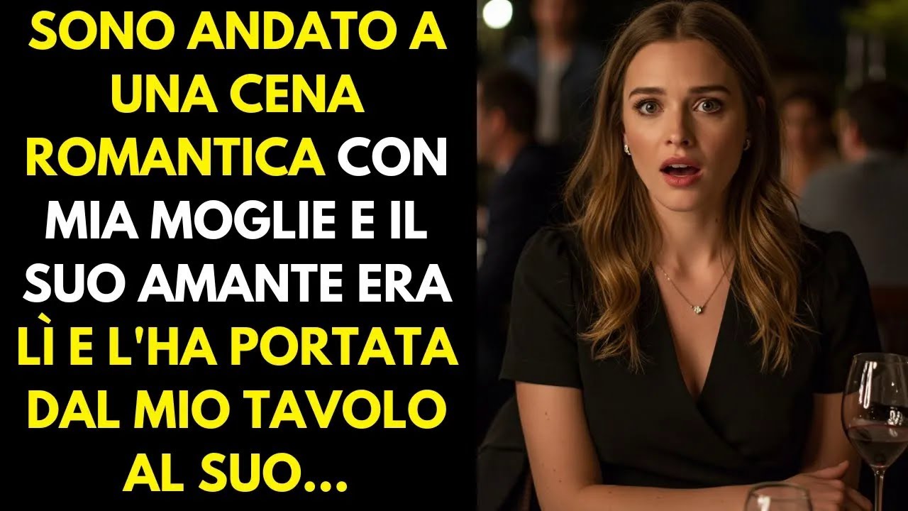 Sono andato a una cena romantica con mia moglie e il suo amante era lì e l'ha portata via dal mio...