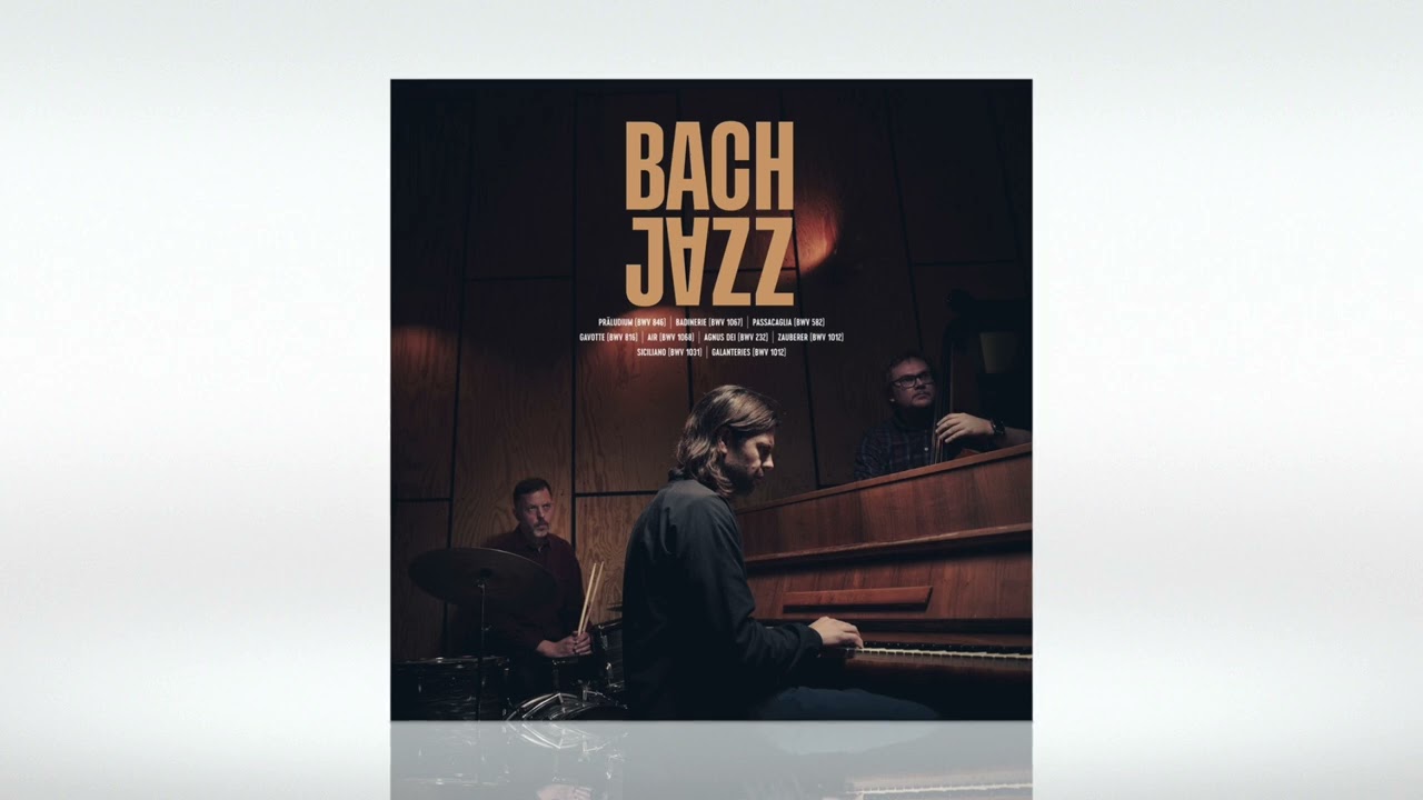 Bach Jazz - Air, BWV1068 (Official Audio)