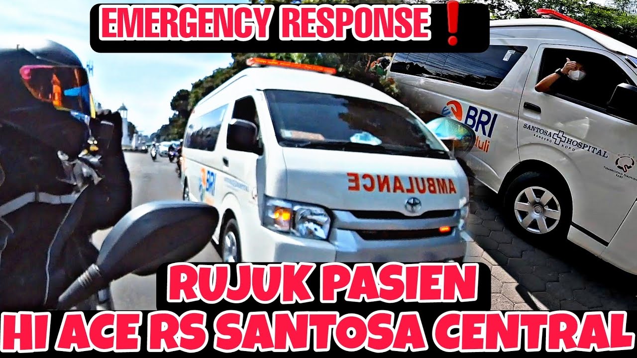 Escorting Ambulance, Pasien Rujukan Dari RS Santosa Kebonjati Ke Rs Santosa Kopo ...