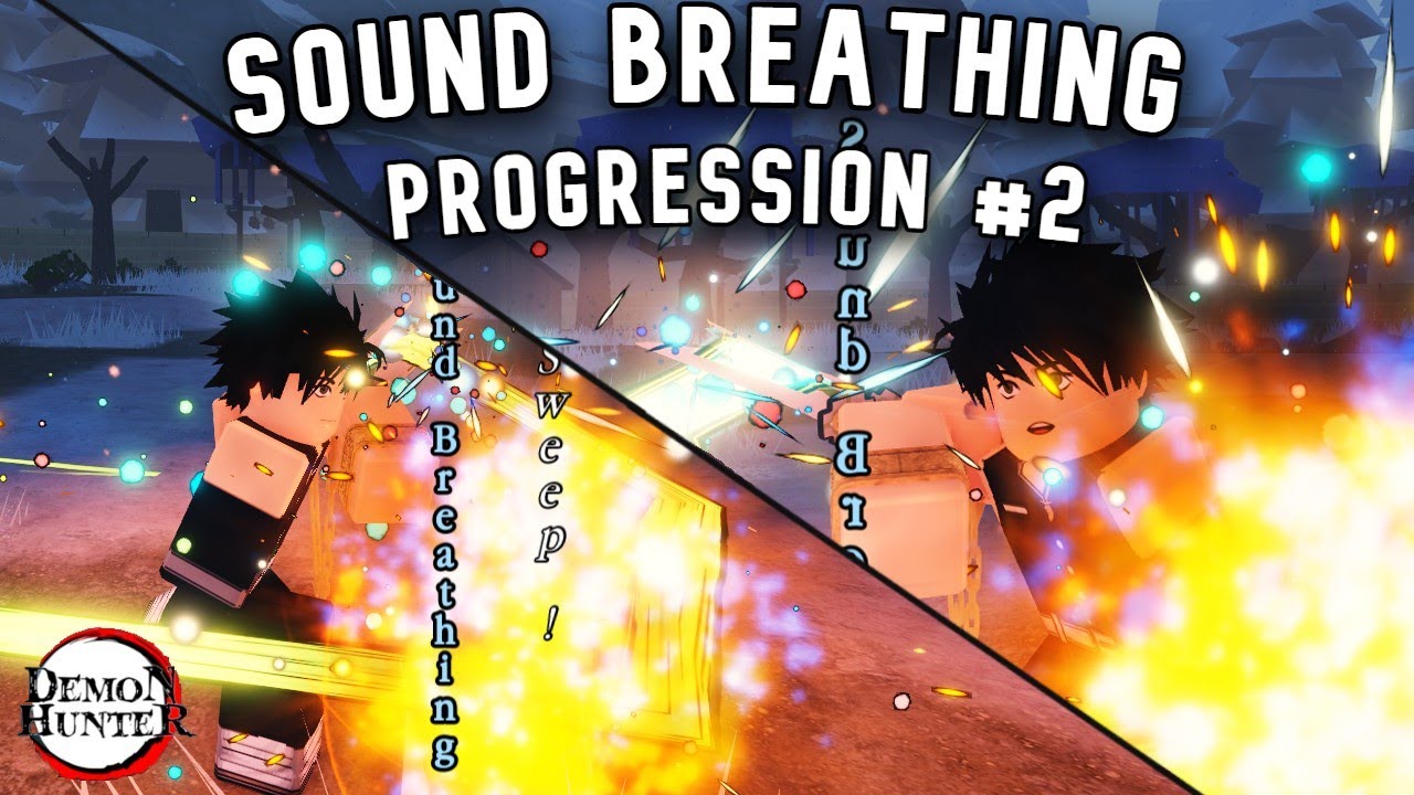 [Demon Hunter] Sound Breathing Progression #2