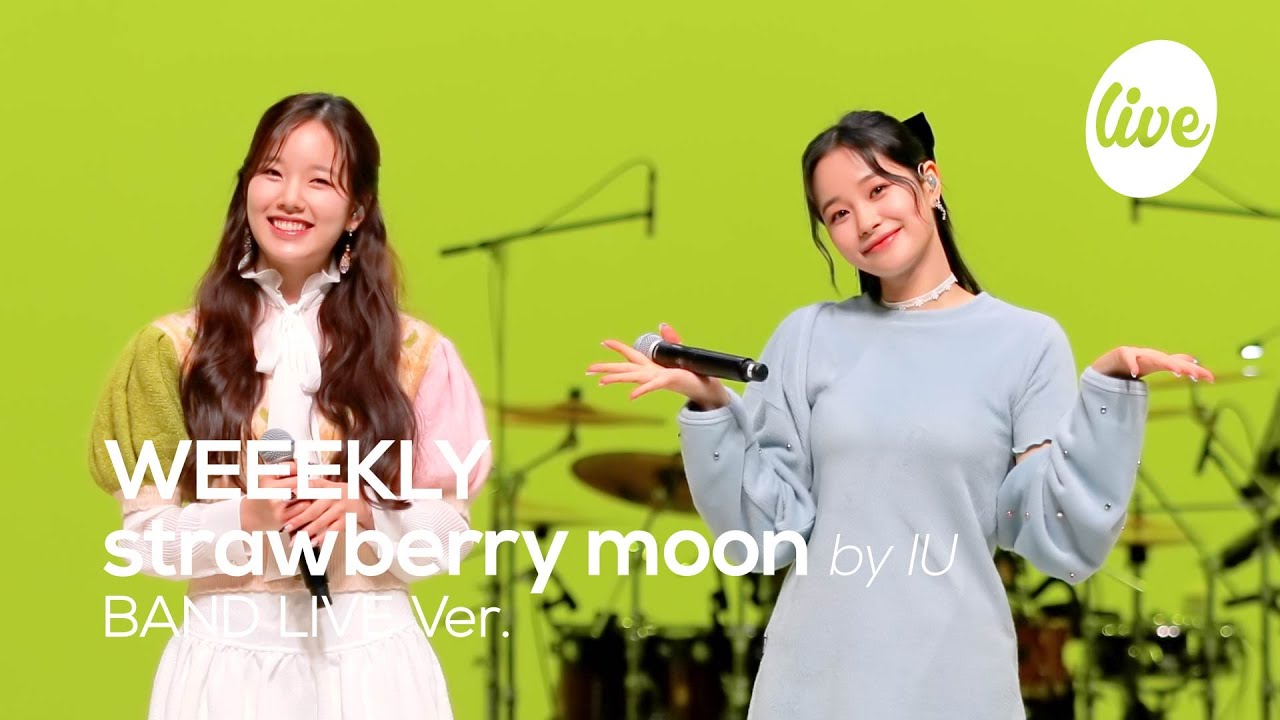 [4K] WEEEKLY - “strawberry moon (by IU)” Band LIVE Concert [it's Live] шоу живой музыки