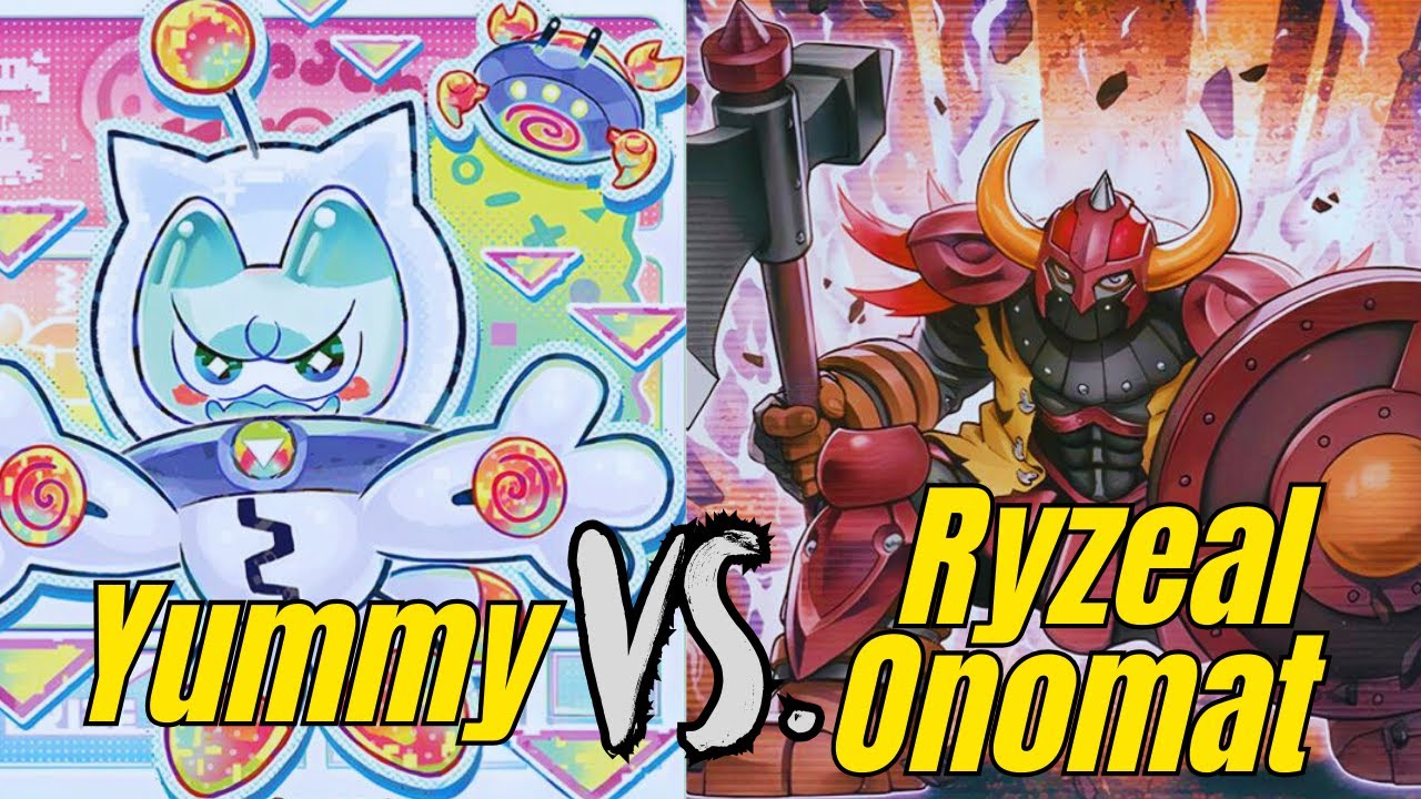 Yummy vs. Ryzeal Onomat | YGO Omega | Replay Yu-Gi-Oh!