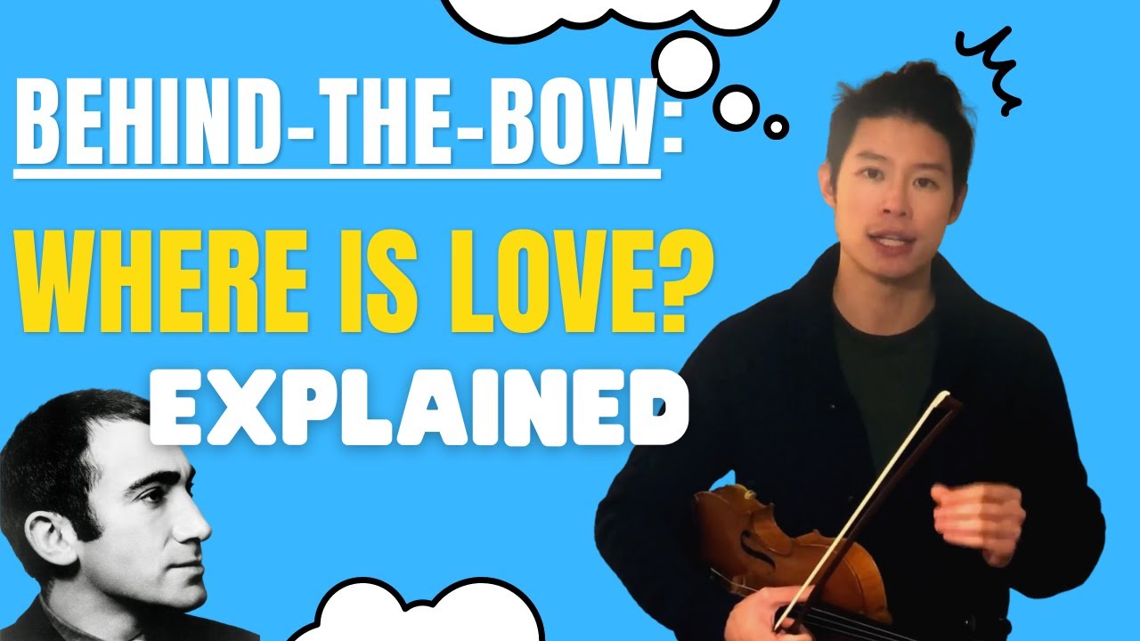 Behind the Bow - Where is Love (ABRSM Violin Grade 4 B1 2020-2023)
