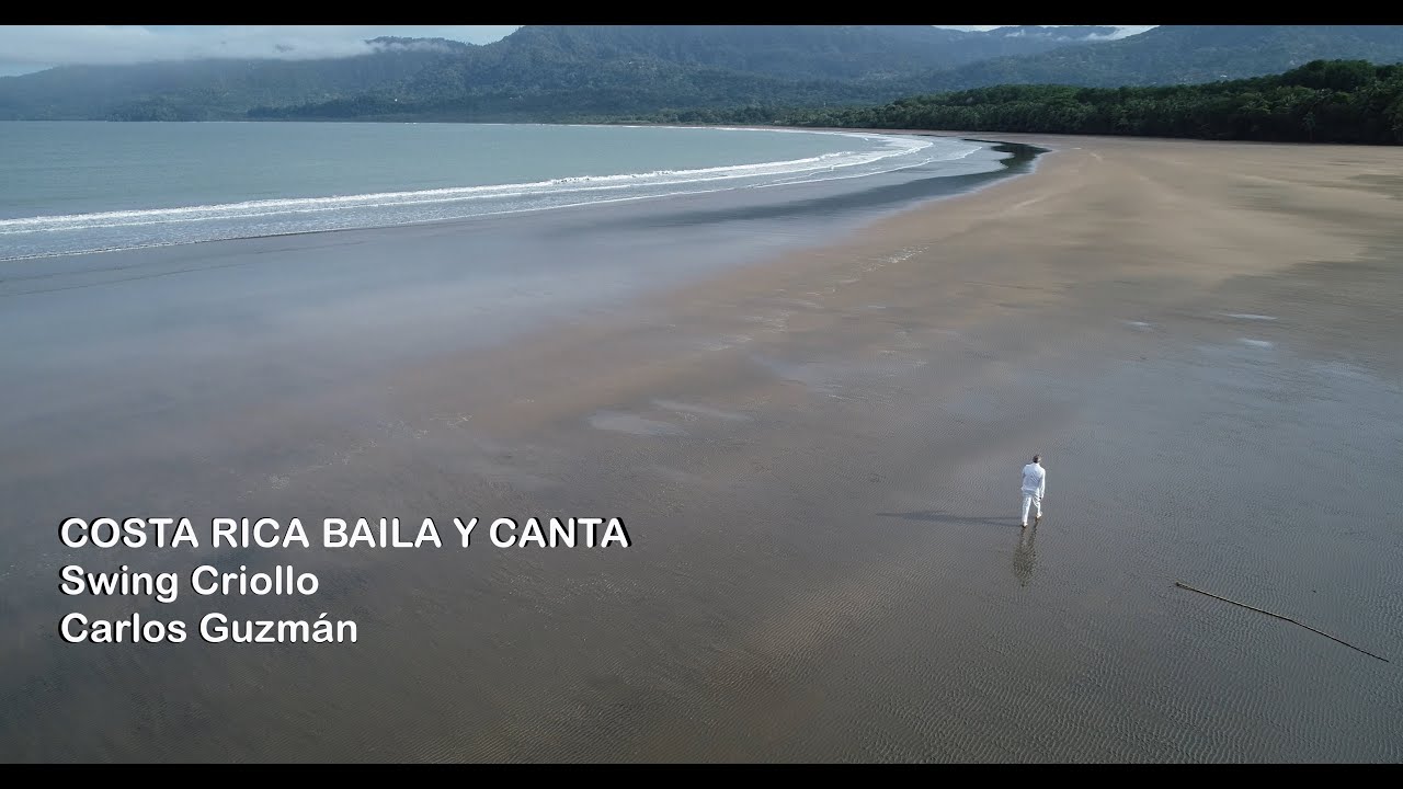 Costa Rica Baila y Canta - Swing Criollo de Carlos Guzman