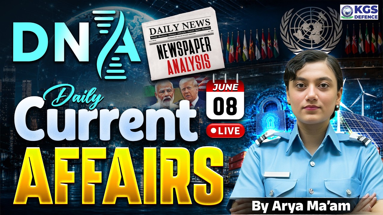 08 June 2026 Newspaper Analysis | June Daily Current Affairs 2026 for Defence Exam | by Arya Mam