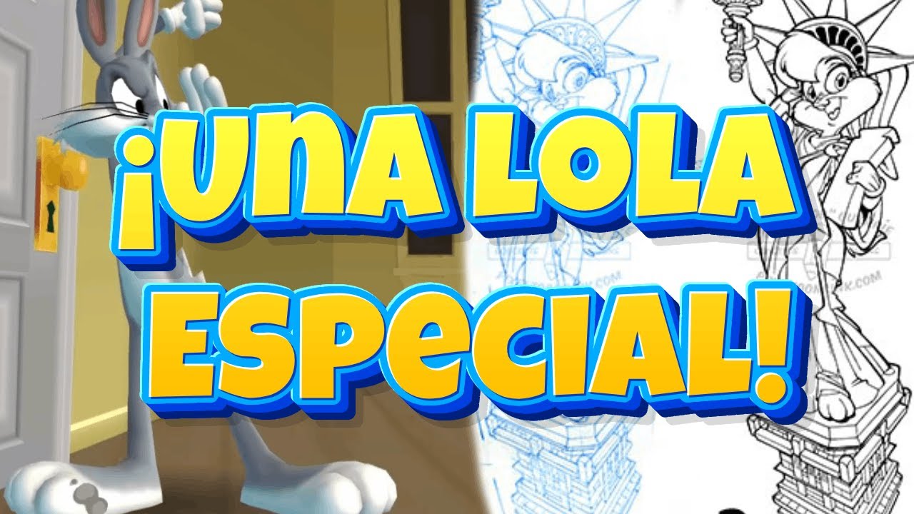 ¡Una Lola Especial y Otro personaje a 7.7! - Looney Tunes WOM