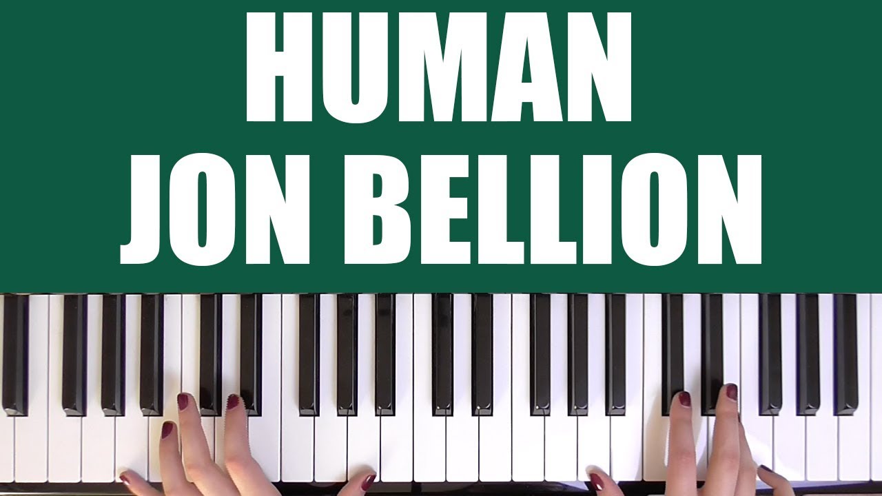 HOW TO PLAY: HUMAN - JON BELLION