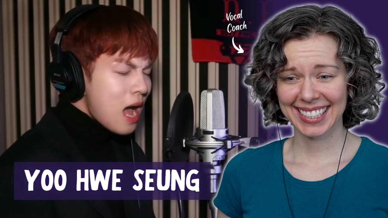 Insane range! Vocal Coach reacts to Yoo Hwe Seung singing 