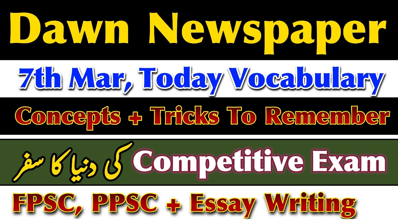 Dawn Newspaper Vocabulary With Urdu Meaning | Dawn Newspaper Reading | 7th Mar, 2026