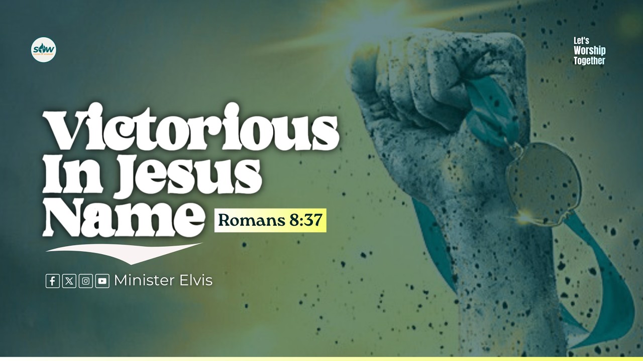 MIN. ELVIS || VICTORIOUS IN JESUS NAME || LET'S WORSHIP TOGETHER - EP 05 || 10th MARCH 2026