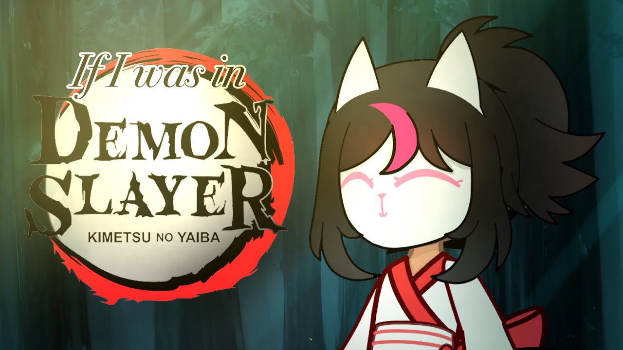 (Old) 🍥 If I was in Demon Slayer🍥(AU) || Chapter 3 || The Trial ||Desc is back 😍