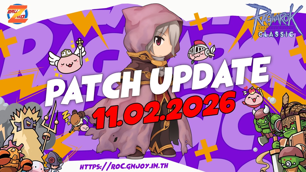 #roc l Patch Update วันที่ 11 กุมภาพันธ์ 2569 l Ragnarok Classic (GGT) EP.1376