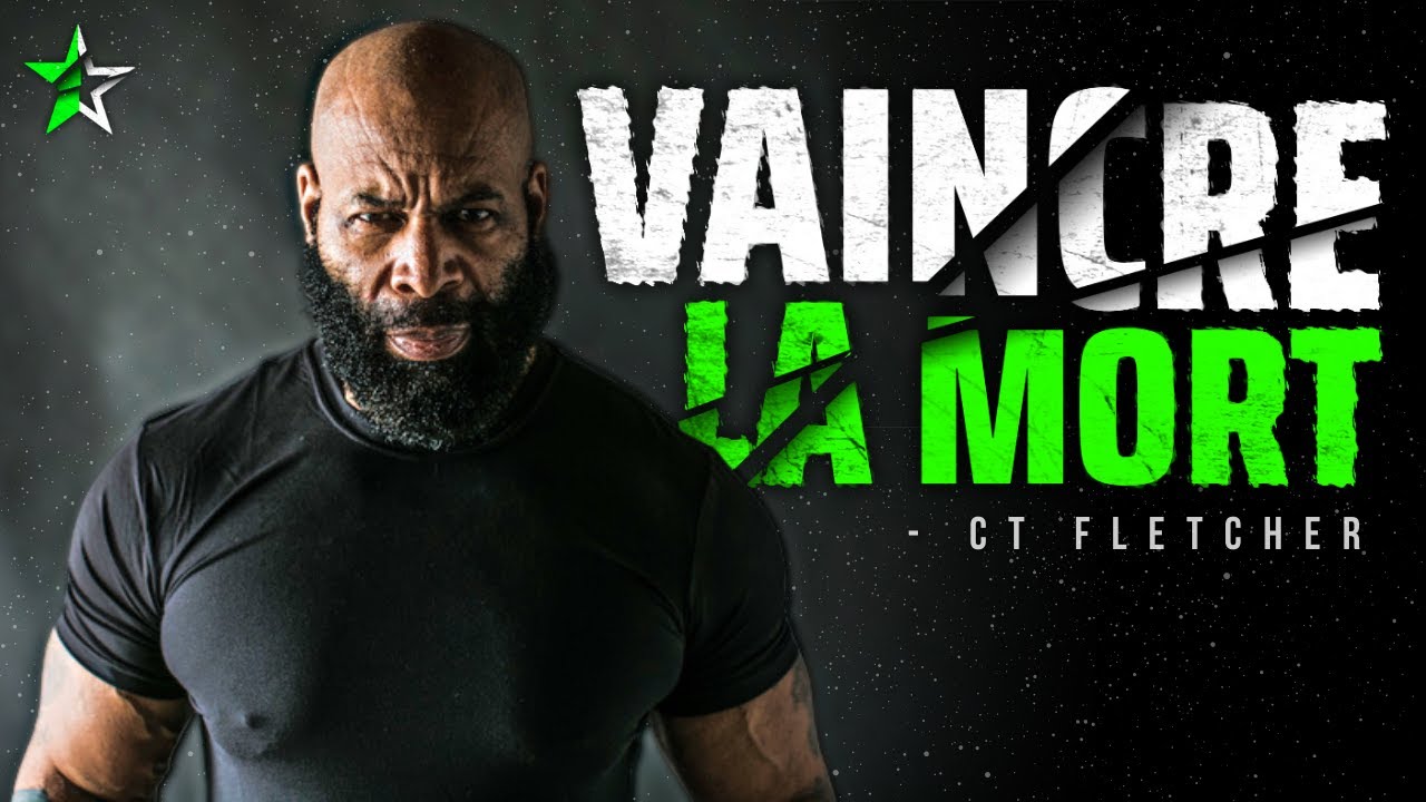 DÉVELOPPER SA VOLONTÉ ET ACCOMPLIR SES RÊVES ! CT Fletcher