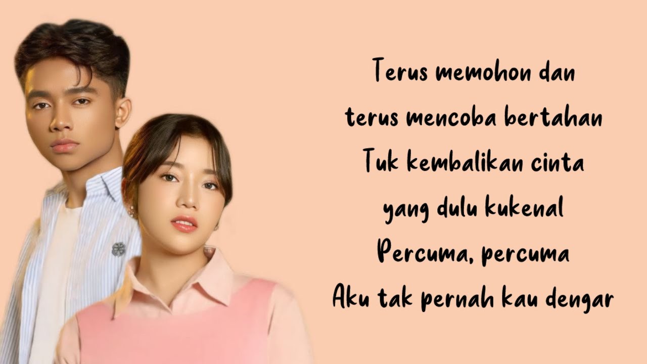 Percuma - Anggis Devaki, Betrand Putra Onsu | Lirik Lagu ~ Terus memohon dan terus mencoba bertahan