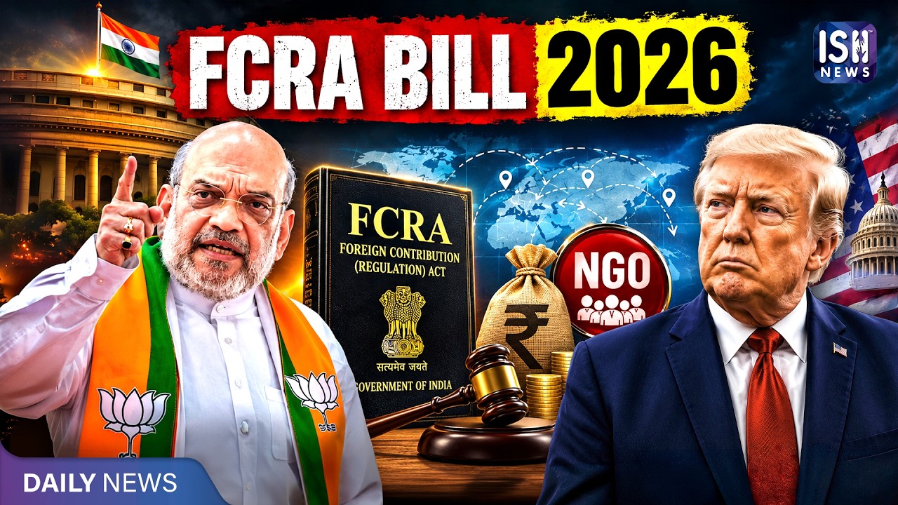 What is the FCRA Bill? Why Is the US Angry with India? | ISL News