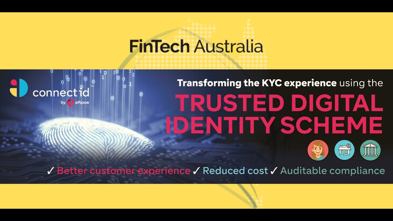 Transforming the KYC experience using the Trusted Digital Identity Scheme
