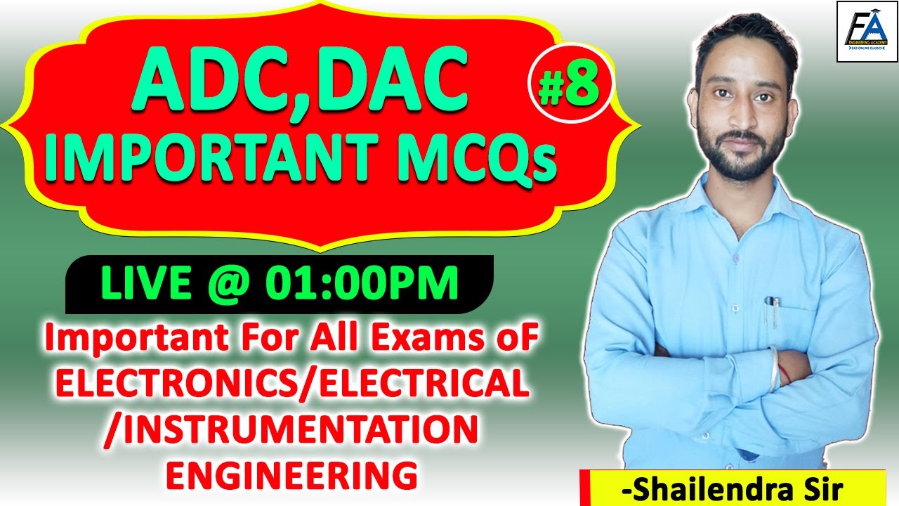 ADC, DAC (CONCEPT + MCQs) | IMP.  FOR ELECTRONICS & ELECTRICAL EXAMS | BY SHAILENDRA SIR