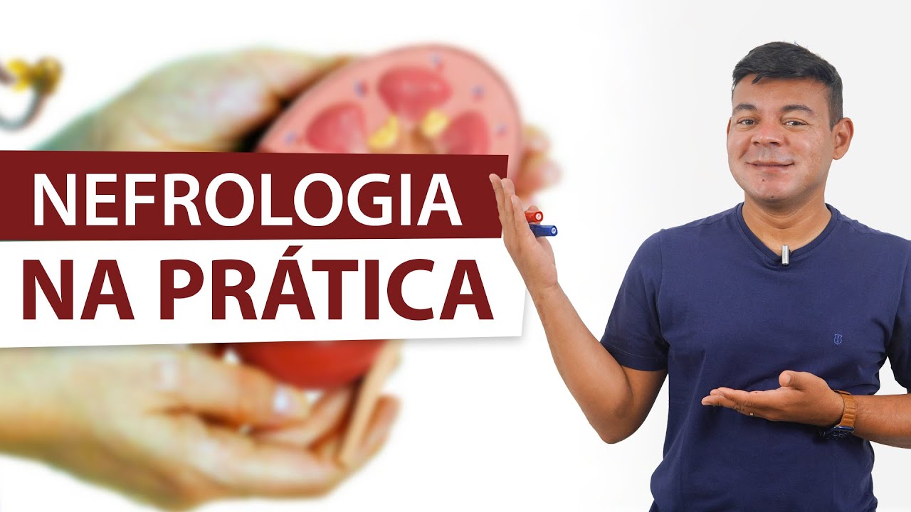 NEFROLOGIA NA PRÁTICA | o básico