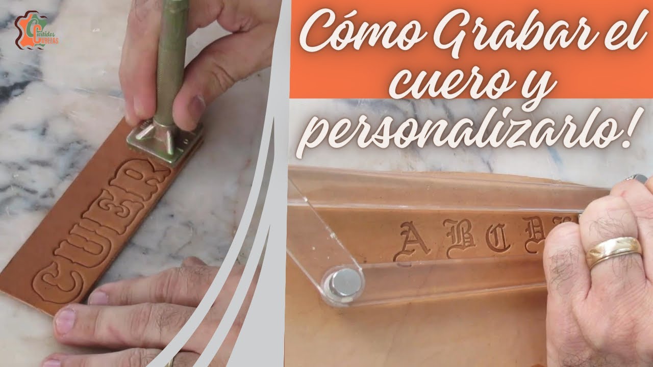 Cómo Grabar y Personalizar el cuero. Abecedarios