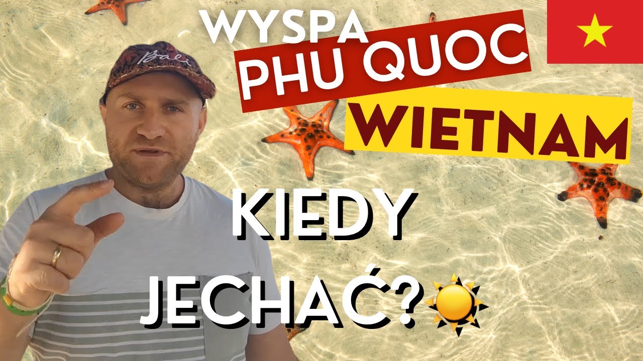 🇻🇳Wietnam Wyspa PHU QUOC kiedy jechać? Pogoda, temperatura morza i basenu. Wietnam w marcu.