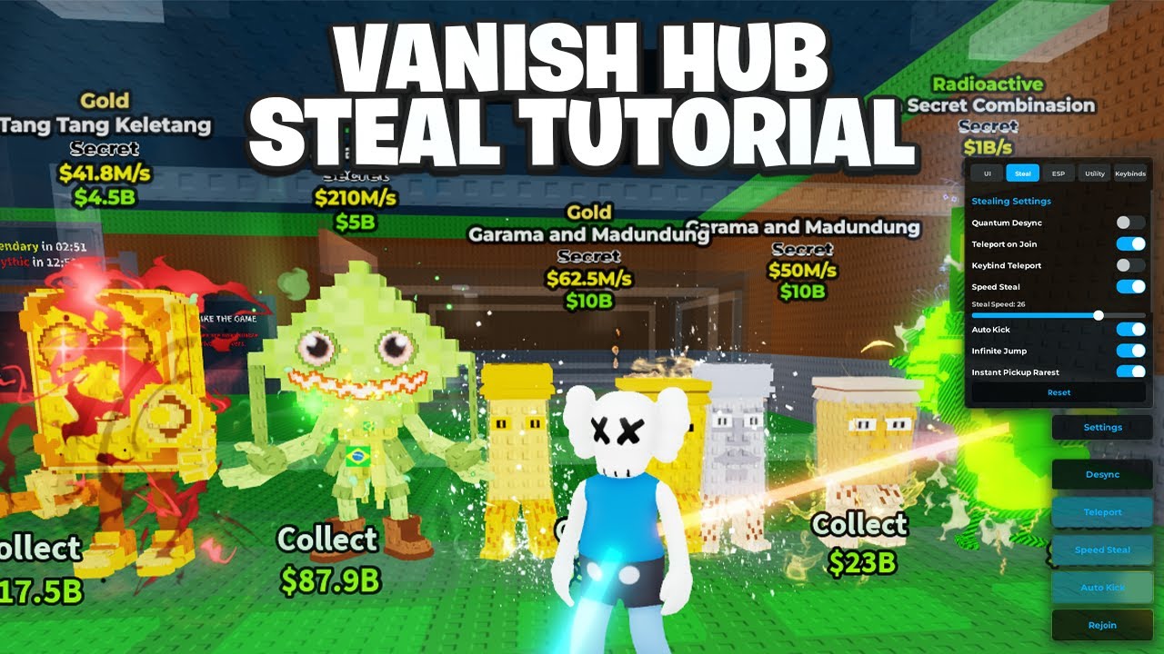 Steal a Brainrot Script - How to Steal with Vanish Hub!