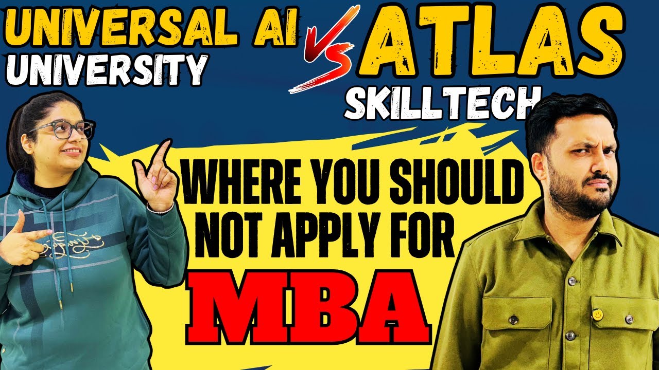 Universal AI University vs Atlas SkillTech &ndash; Which MBA is Better? | MBA/PGDM 2025