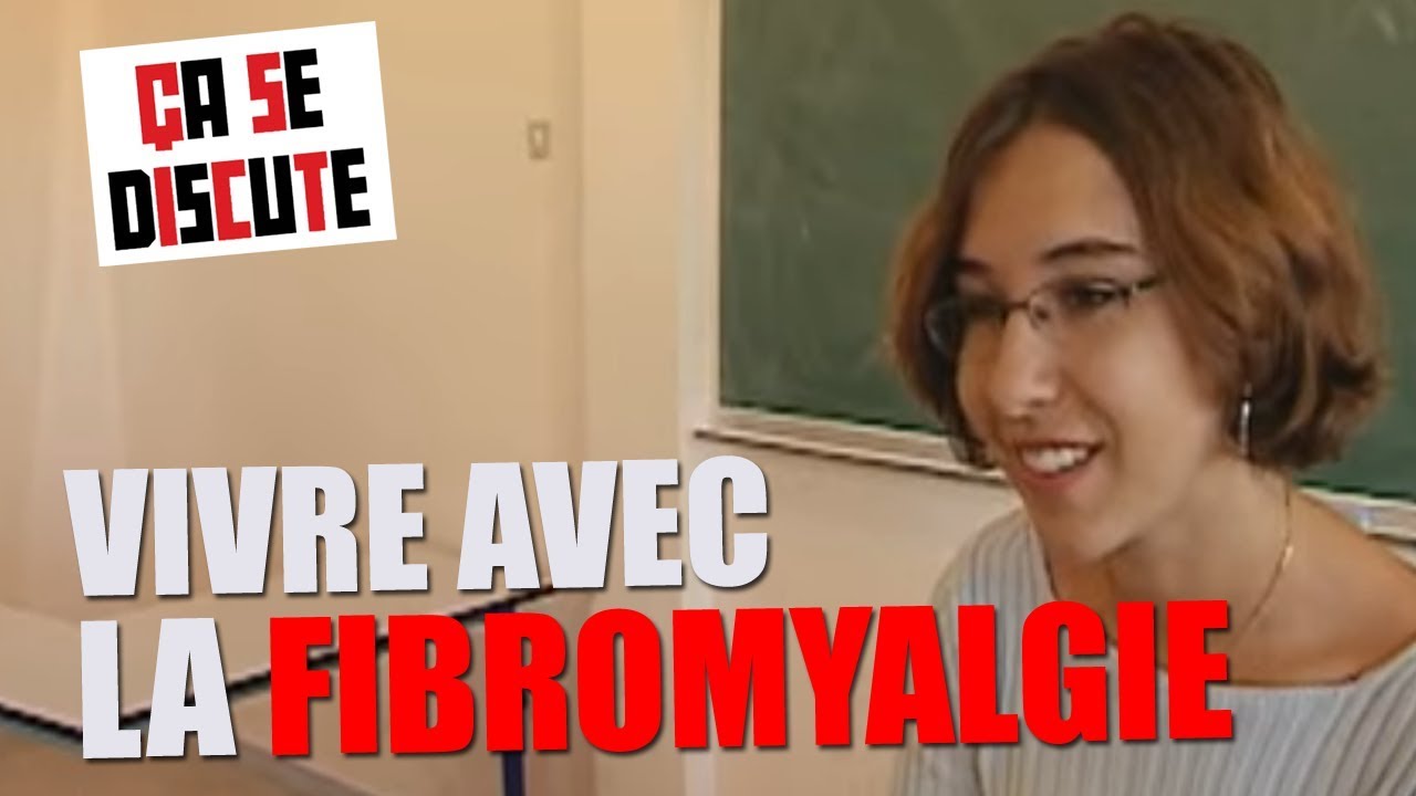 Fibromyalgie : comment vivre avec ce handicap invisible ? - Ça se discute