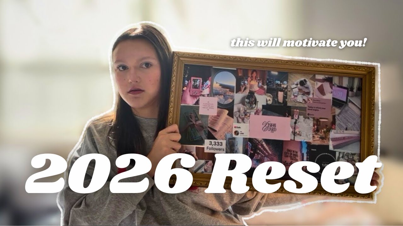 Becoming THAT 2026 IT GIRL ✨ *2026 reset!*