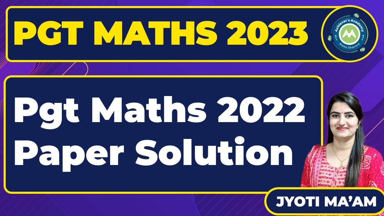 PGT MATHS HTET   2022 PAPER SOLUTION  IN 1 VIDEO BY JYOTI MAM ACHIEVERS ACADEMY PGT MATHS HTREER