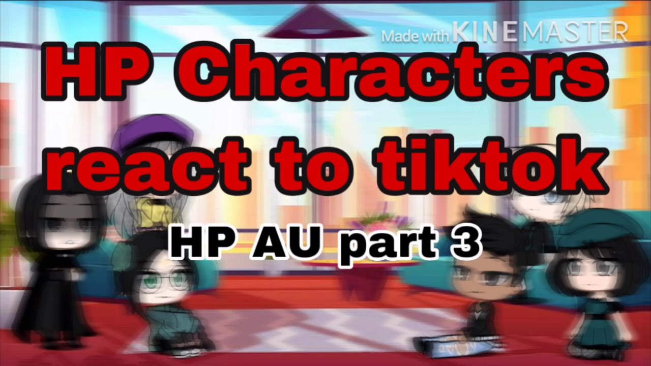 HP Characters react to tiktok | HP AU part 3
