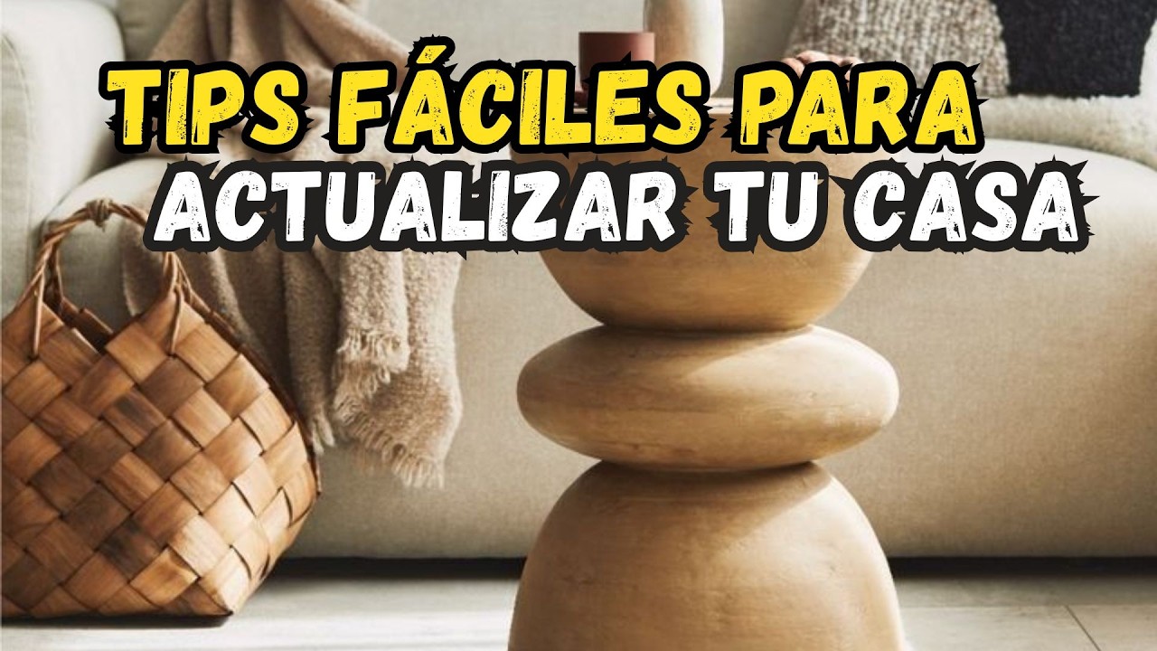22 ideas para MODERNIZAR la CASA💪🏽 Actualiza ya!!