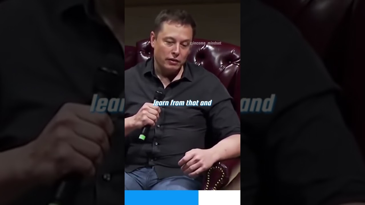 Elon Musk: 'If You Try Really Hard And You Fail, It's OK'