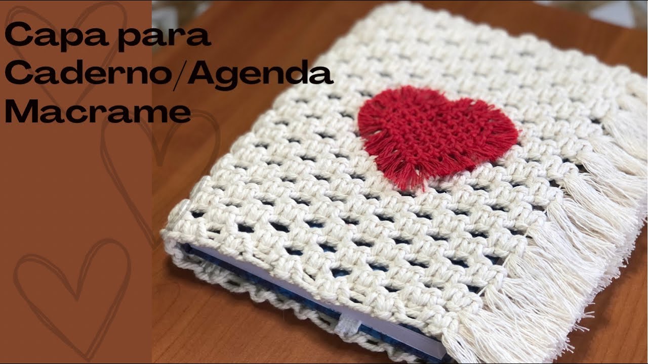Capa de Caderno/Agenda em Macrame#craftsmanship #diy #artesanato #macrame#мастерство#notebookcover