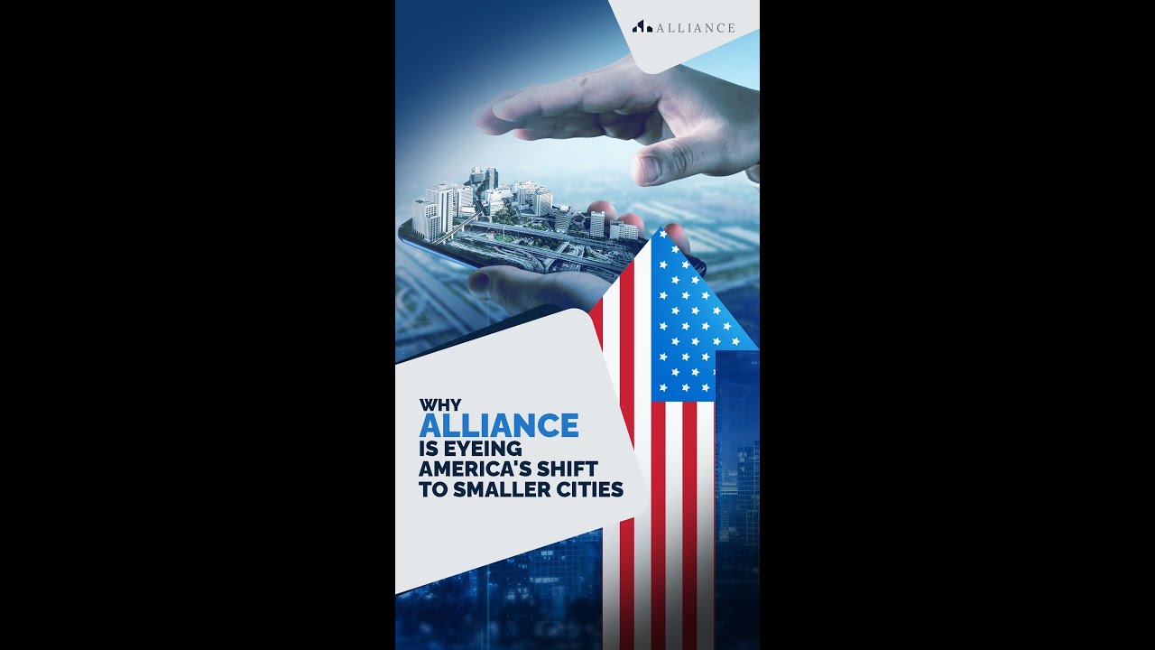Why Alliance is Eyeing America's Shift to Smaller Cities || Alliance