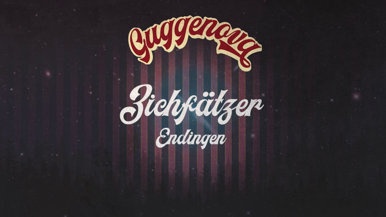 Guggenova 2019 &ndash; Zichf&auml;tzer Endingen