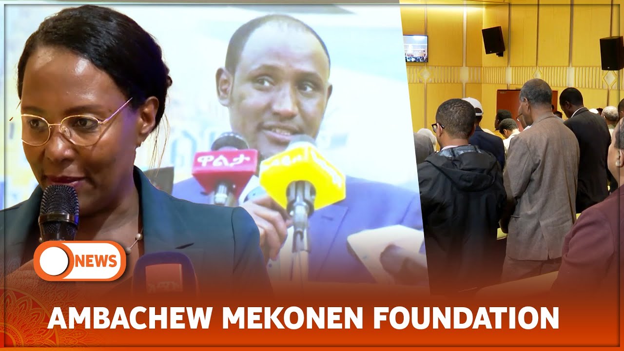 AMBACHEW MEKONEN FOUNDATION