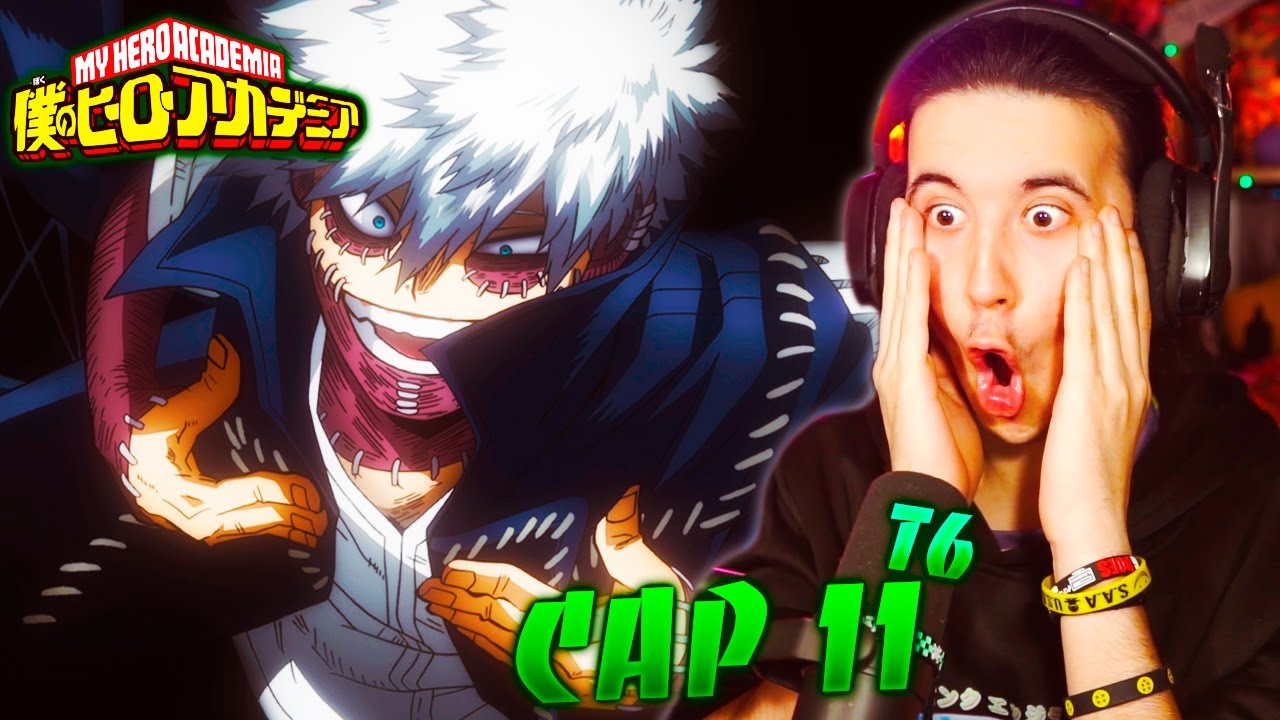 MI NOMBRE ES TOYA TODOROKI!!! BNHA T6|CAP 11!! - MI REACCION!!