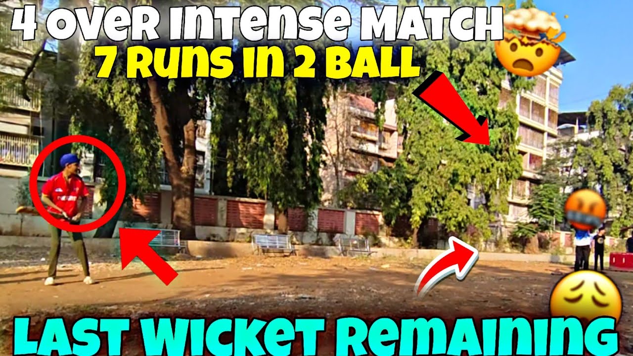 4 Over Intense Match Last Wicket Remaining  | Can I Do It
