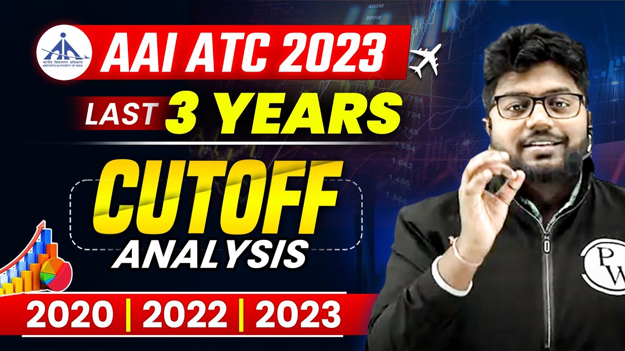 AAI ATC Last 3 Year Cut Off | AAI ATC Previous Year Cut Off | AAI ATC Recruitment 2023