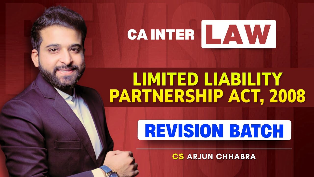 CA INTER REVISION LAW | LIMITED LIABILITY PARTNERSHIP ACT 2008