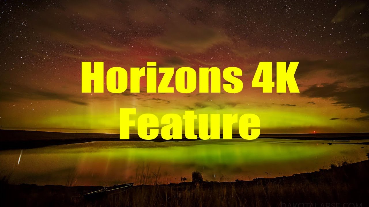Horizons Feature 4K 30 minute time lapse