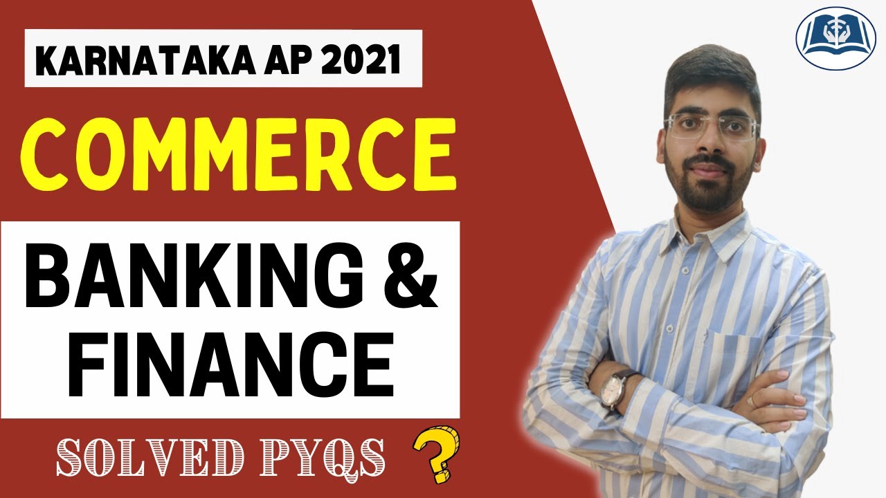 Banking and Finance PYQs | Karnataka Assistant Professor (KEA) 2021 | Commerce