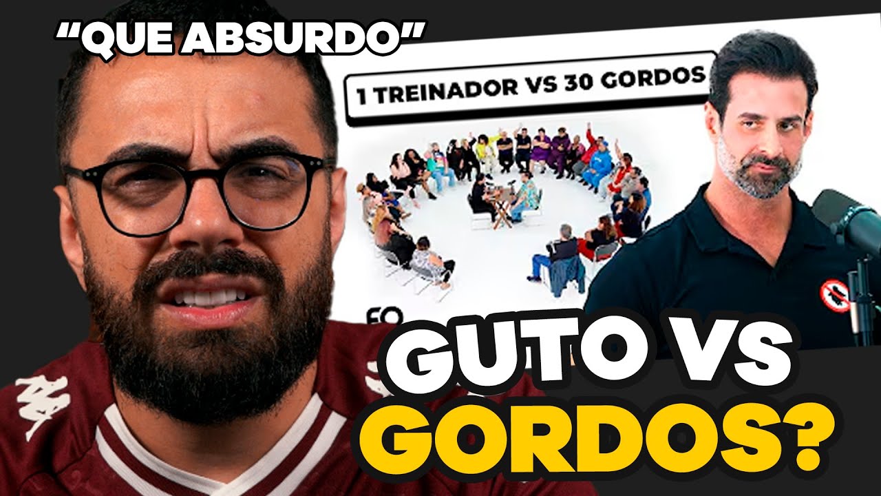 PRECISAMOS FALAR sobre 1 TREINADOR VS 30 GORDOS | FT. GUTO GALAMBA